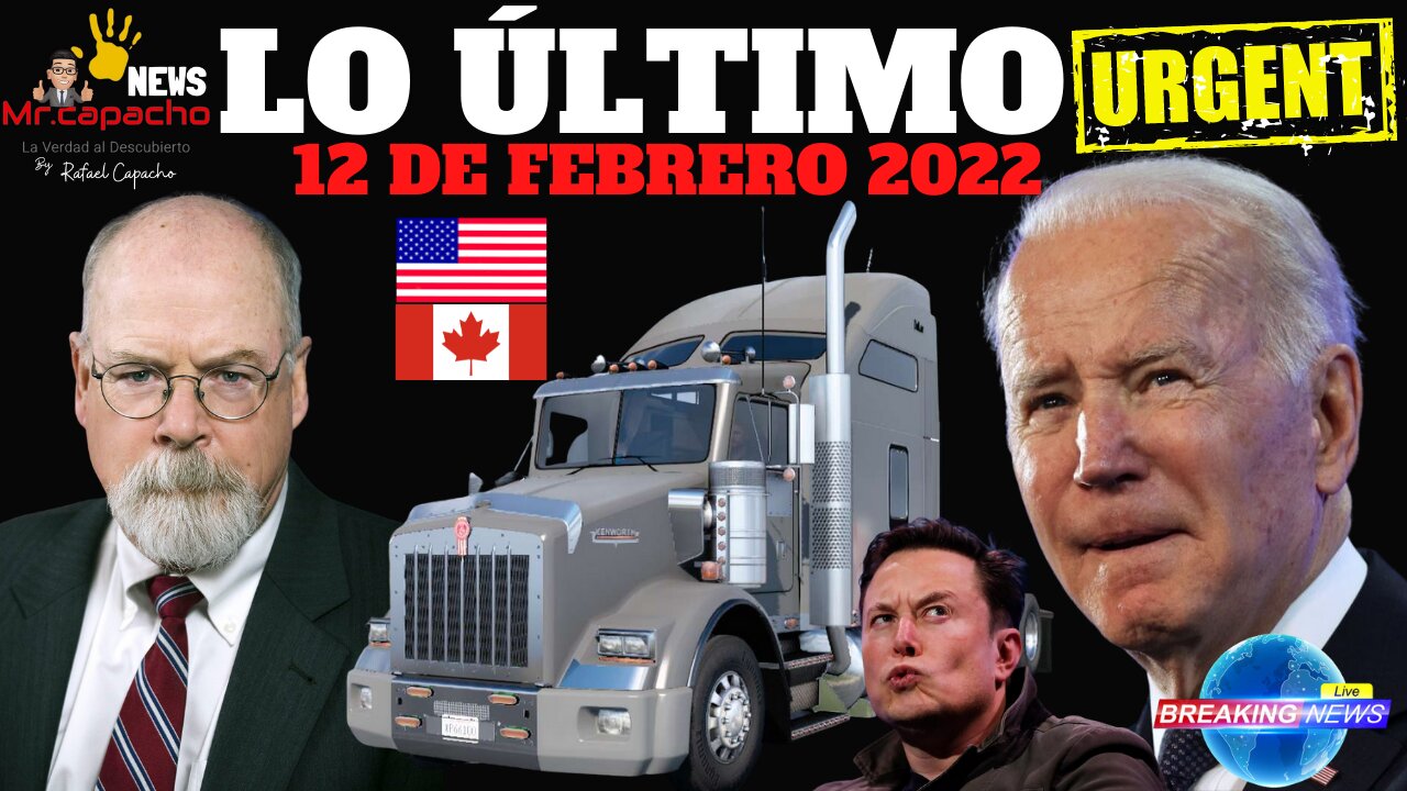 🔴 MR.CAPACHO EN VIVO: ¿SE UNEN CAMIONEROS DE USA Y CANADA?¿ LLEGARÍA INFORME DURHAM?