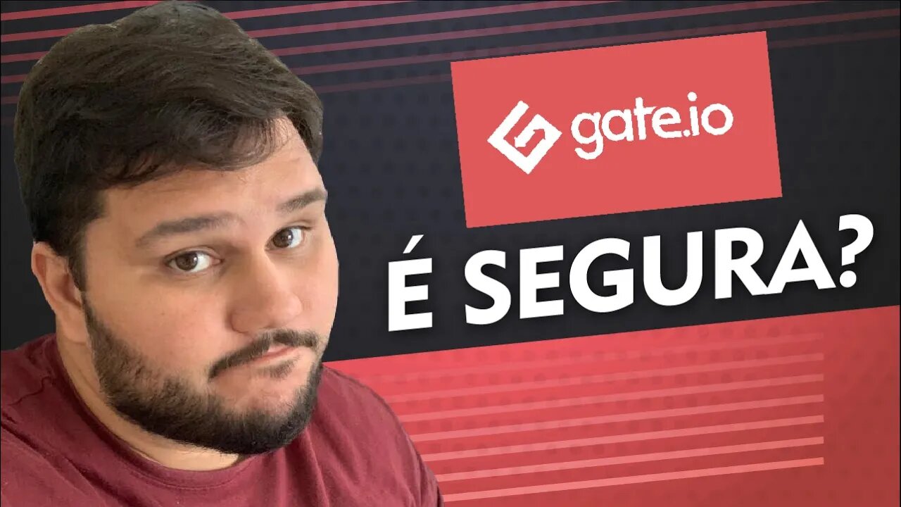 Gate.io é segura? Minha Opinião.