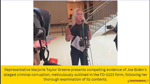 Representative Marjorie Taylor Greene presents compelling evidence of Joe Biden's alleged