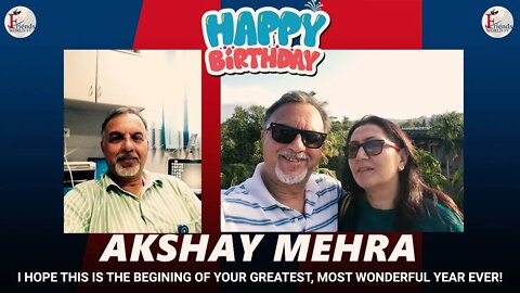 Happy Birthday Akshay Mehra Ji!