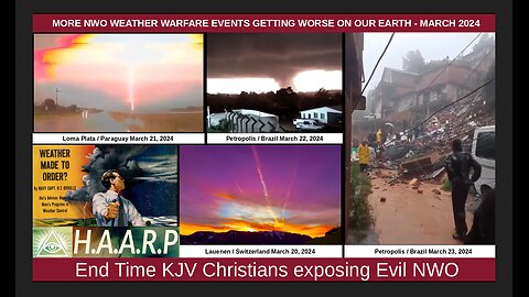 MORE NWO WEATHER WARFARE EVENTS GETTING WORSE ON OUR EARTH - MARCH 2024