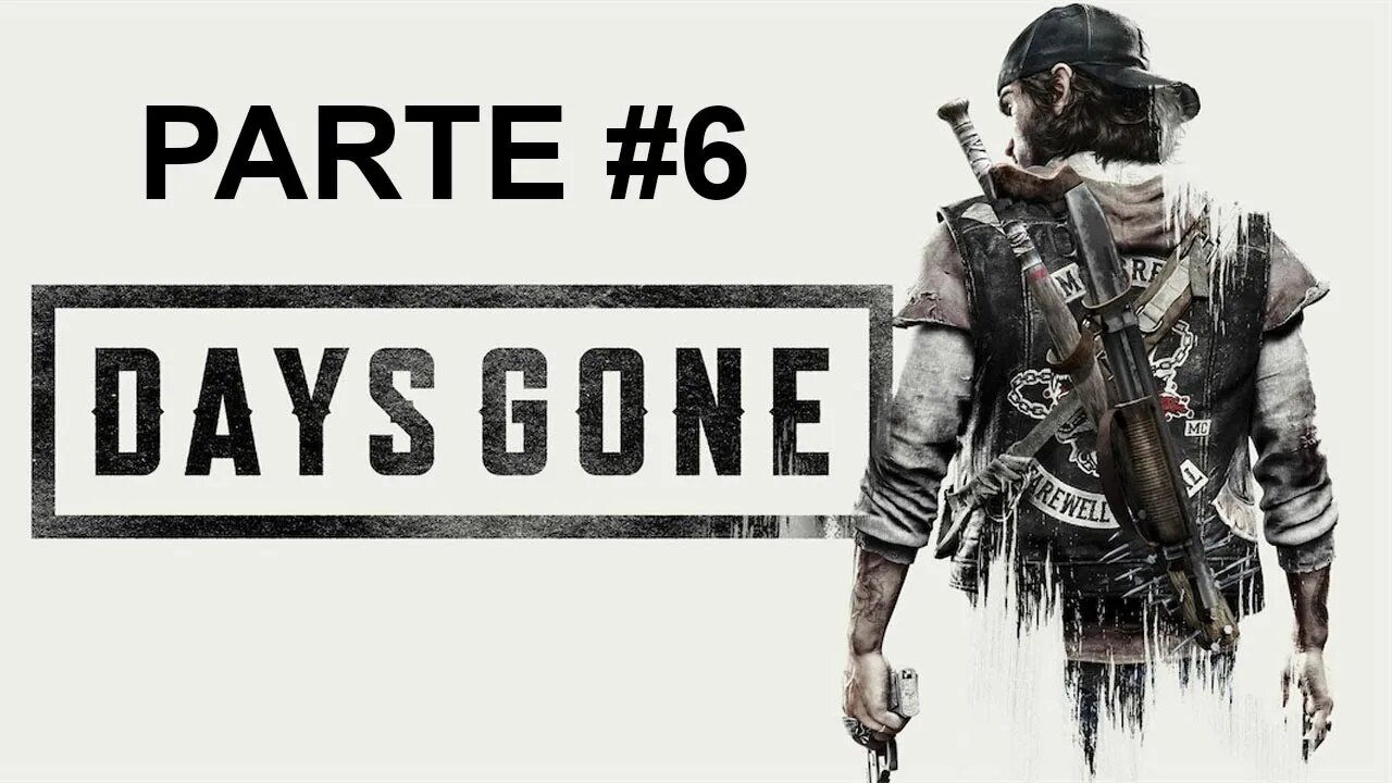 Days Gone - [Parte 6] - Jogo Dublado PT-BR - Dificuldade Difícil II - 60 Fps - 1440p