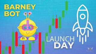 Barney Bot Launch Day