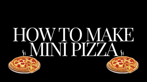 How to make mini pizza