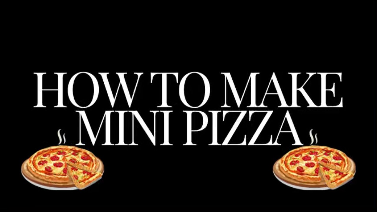 How to make mini pizza