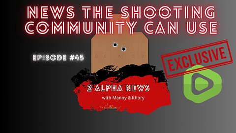 2 Alpha News with Manny and Khory #45