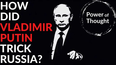 How Did Putin Come To Power? - Watch This To See How Putin Really Tricked Russia