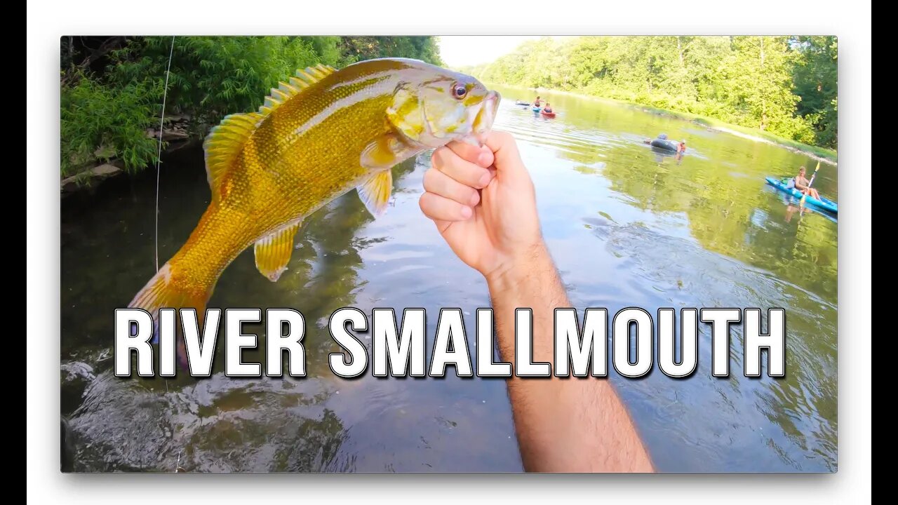 River Smallmouth Fishin Mission