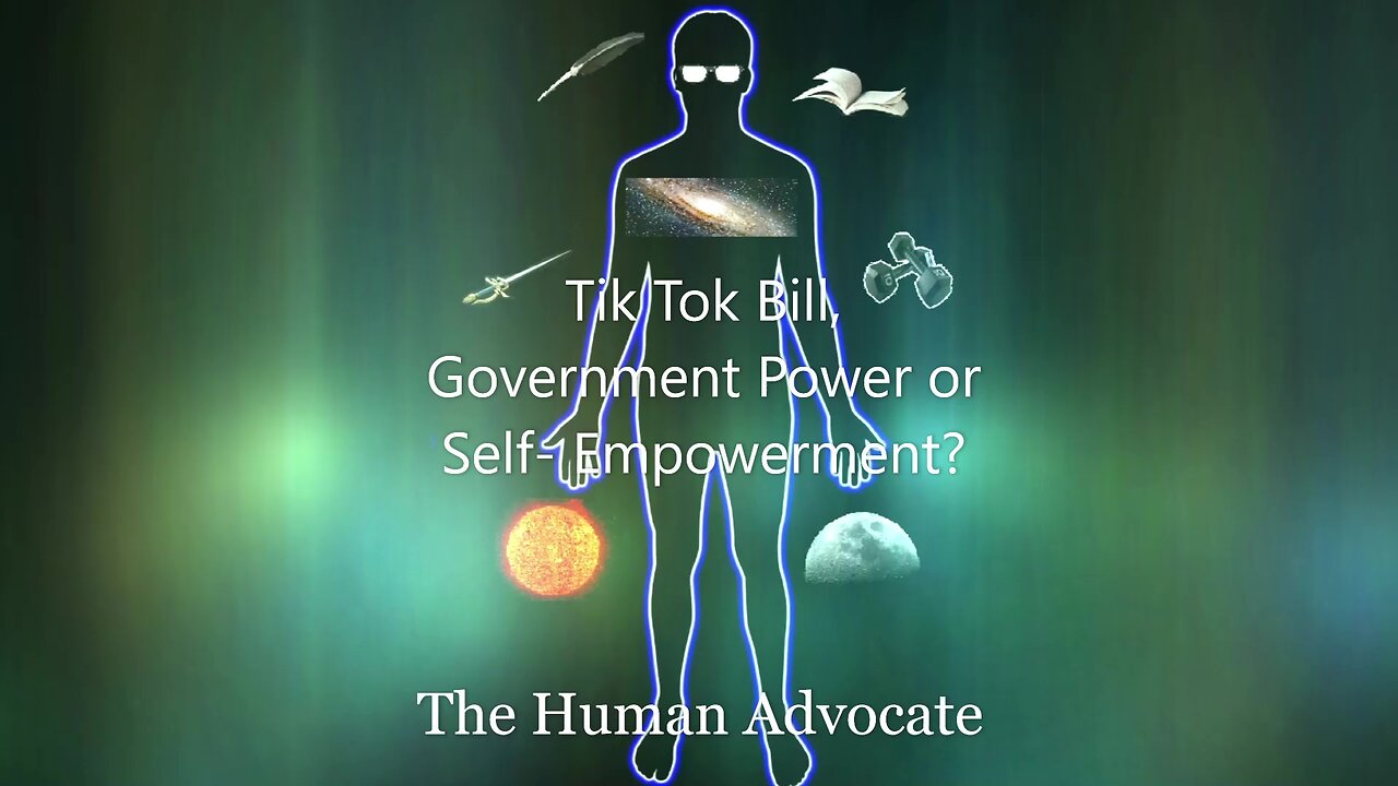 Tik-Tok Bill, Government Power or Self- Empowerment?