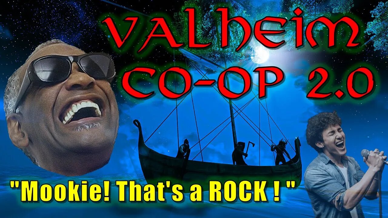 Valheim Co-Op 2.0 PT 2 - Sailing our Karve Back Home - With Mookie - PurpleReaper99 - & Rasshole