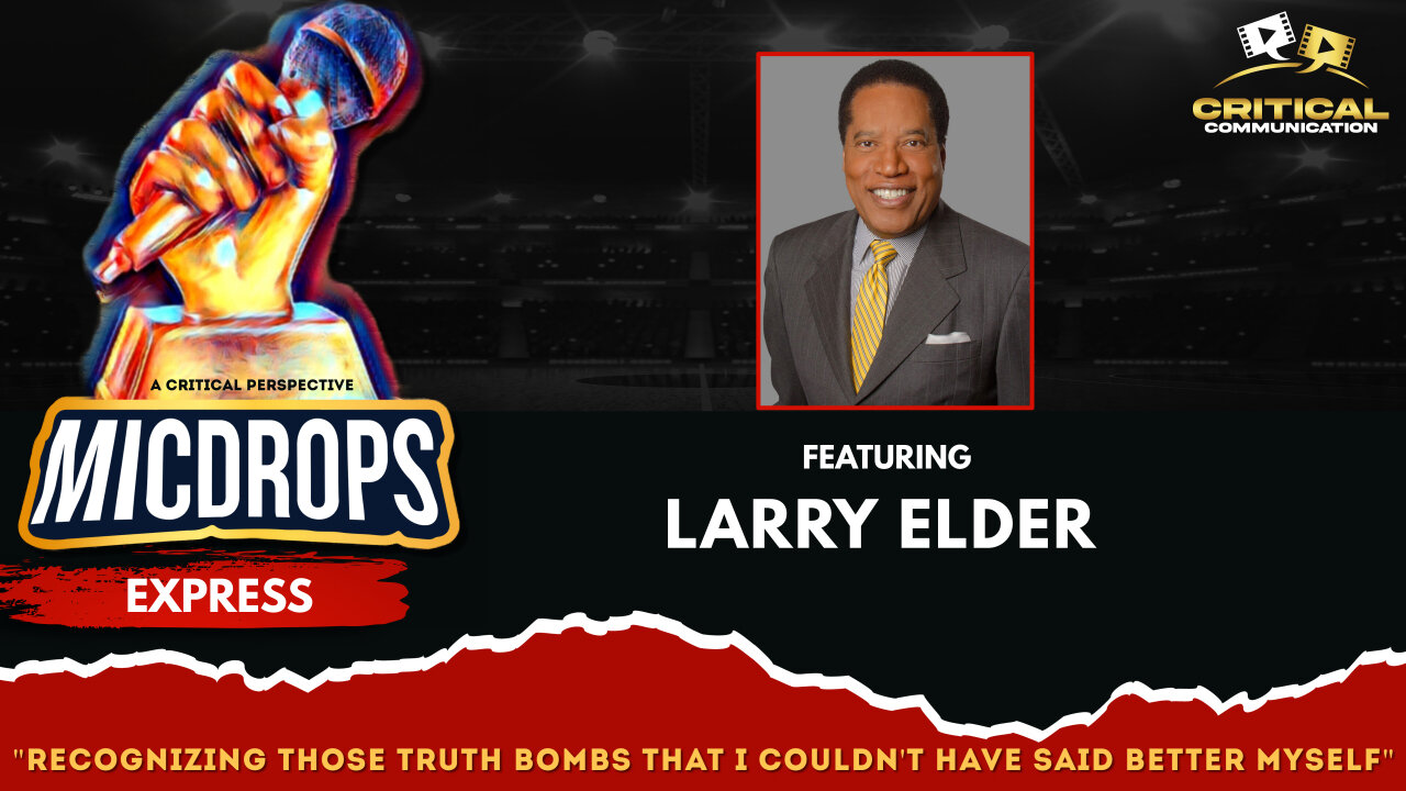 Larry Elder Tells Blacks to Step Their Game Up