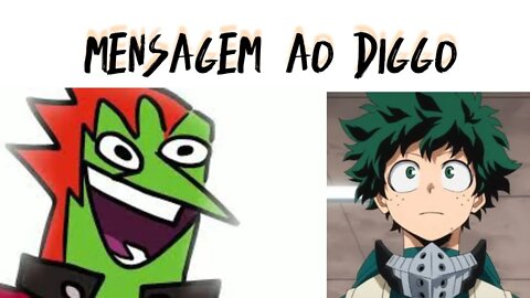 Mensagem ao Diggo