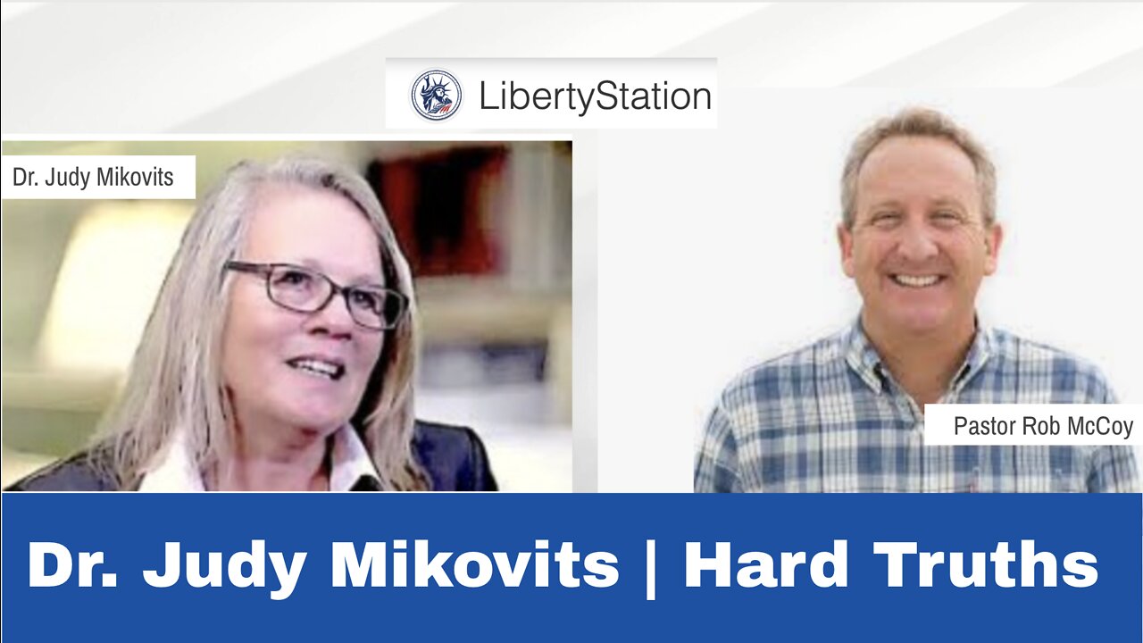 Dr. Judy Mikovits, Hard Truths | Liberty Station - 44