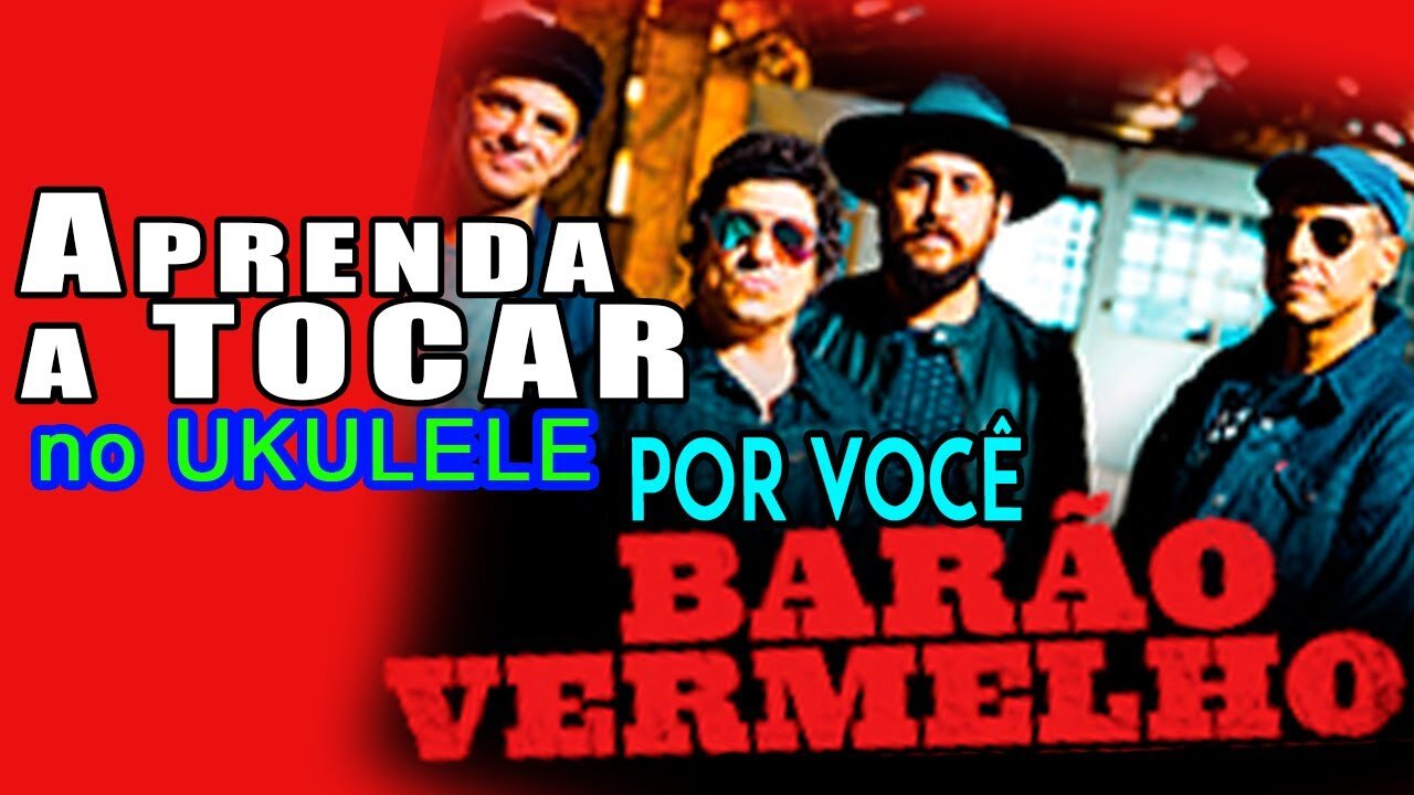 aprenda "Por Você" Barão Vermelho - [Ukulele cover]