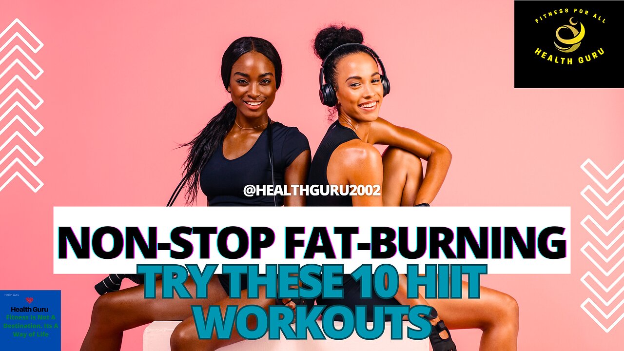 How To Burn Fat Non Stop - 10 Secret HIIT Workouts Revealed | Workout