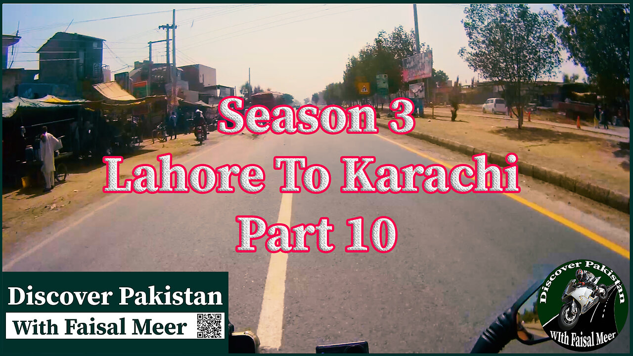 Season 3 Part 10 sounded Lahore To Karachi Watch In HD Urdu/Hindi #faisalmeer #motovlogger #discover