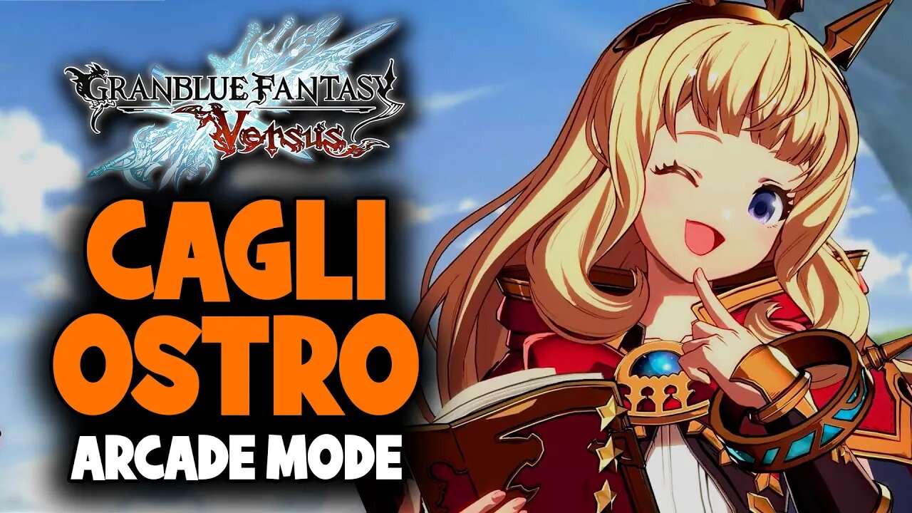 Granblue Fantasy Versus / Arcade Mode - Cagliostro