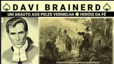 HERÓIS DA FÉ ● DAVI BRAINERD (1718▪1747) ● ORLANDO BOYER