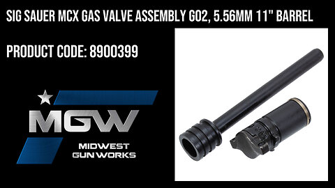 Sig Sauer MCX Gas Valve Assembly G02, 5.56mm 11" Barrel - 8900399