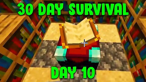 I Spent 40 Levels Of Xp To Try To Get Mending | Minecraft - 30 Day Survival Day #10