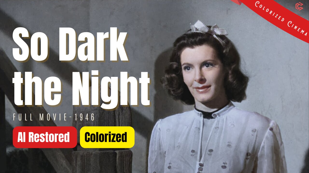 So Dark the Night (1946) | AI Restored and Colorized | Subtitled | Steven Geray | Crime Film