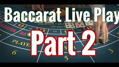 How To Win at Baccarat || Baccarat Live Play