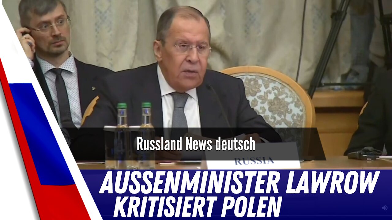 Aussenminister Lawrow kritisiert Polen.