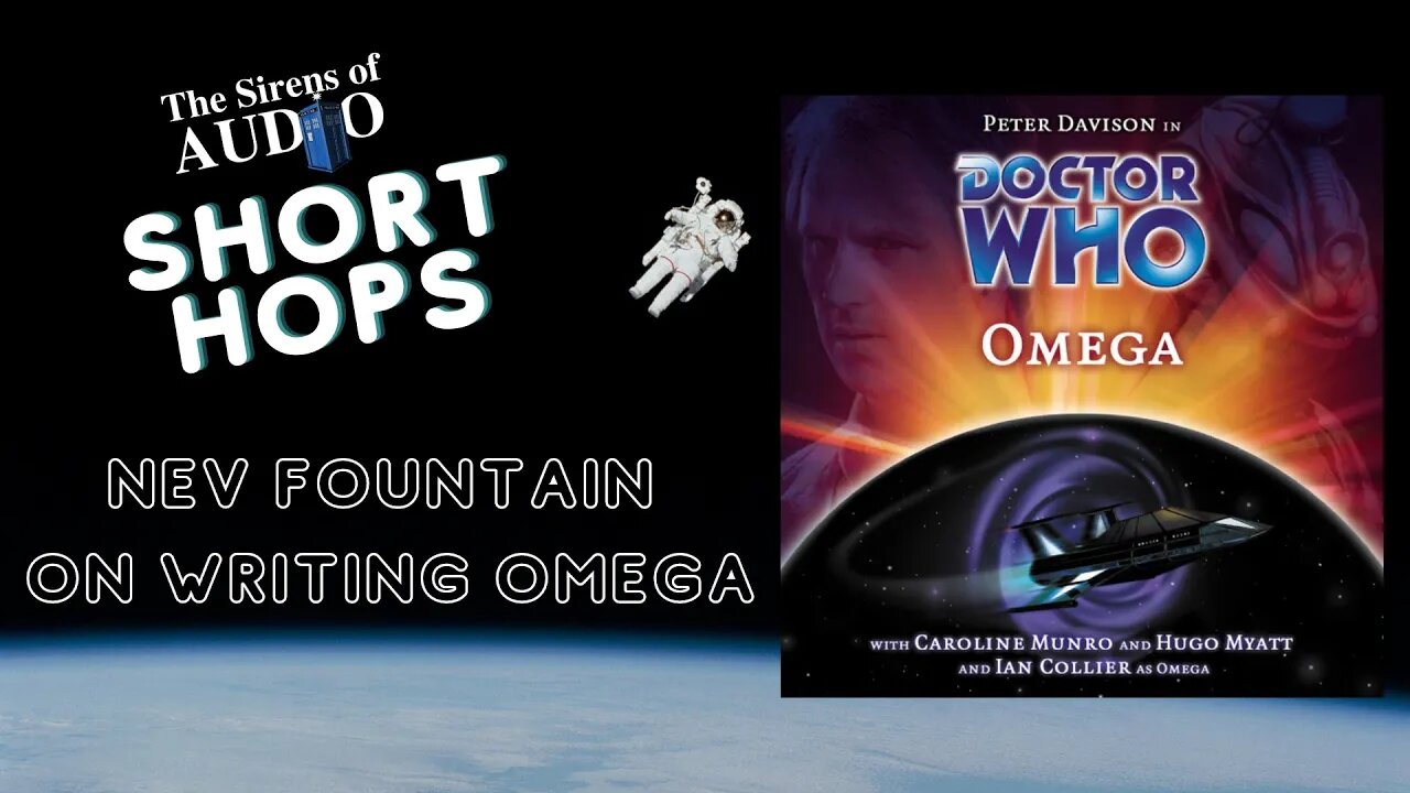 Omega - Nev Fountain on Writing an Iconic Doctor Who Villain for Audio