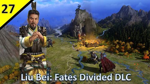Liu Bei (Legendary) l Fates Divided DLC - TW:3K l Part 27