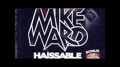 Mike Ward: Haïssable