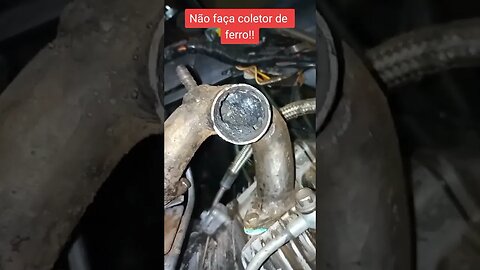 NÃO FAÇA / COMPRE COLETOR DE ADMISSÃO DE FERRO !!