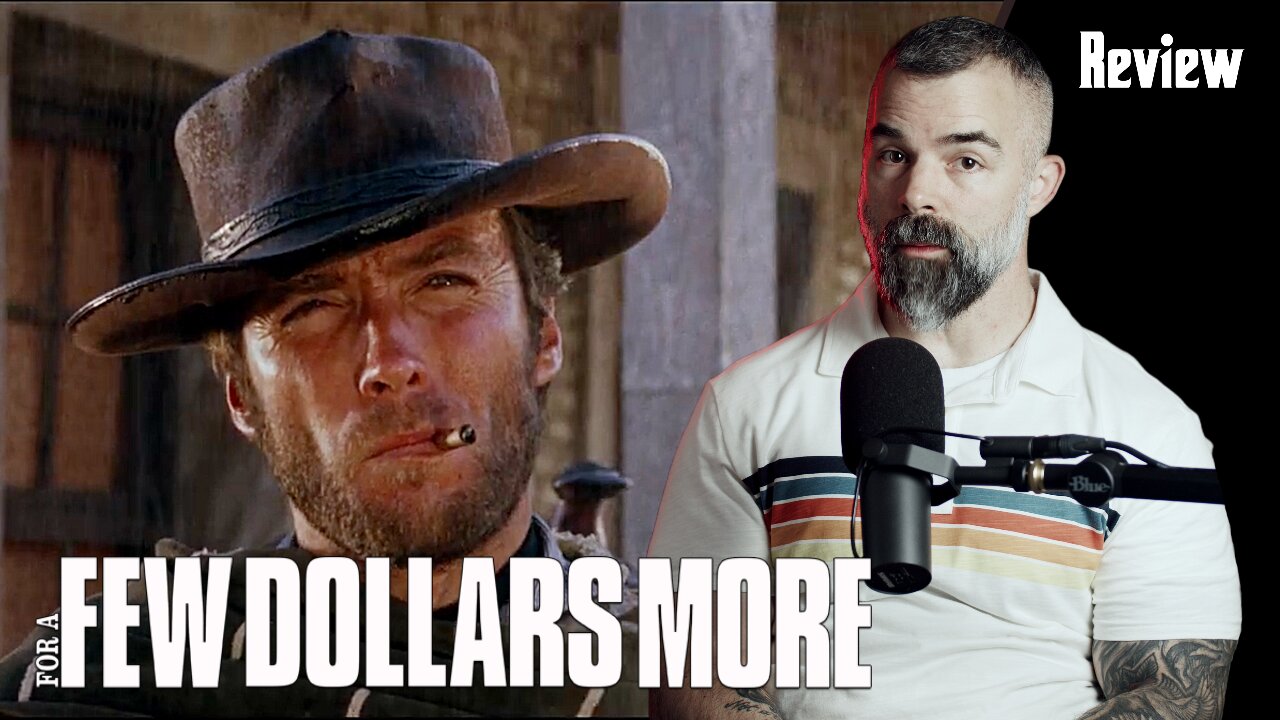 For A Few Dollars More - Movie Review