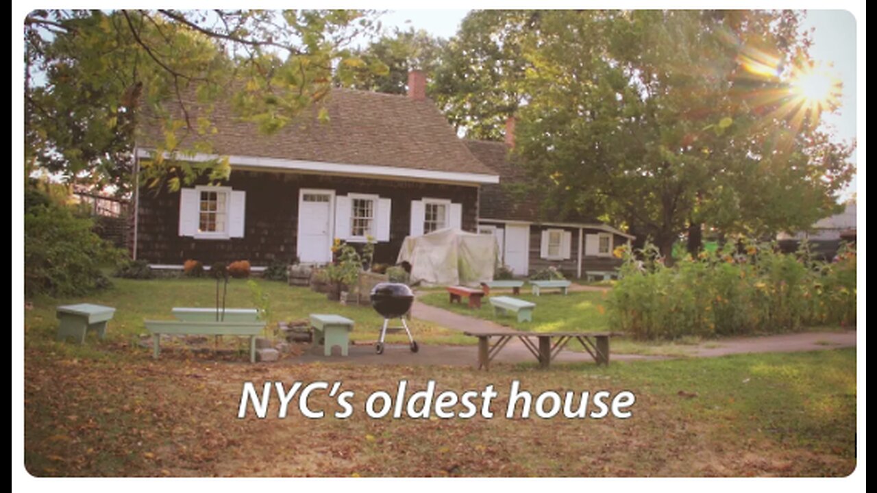 The oldest house of New York City - is older than you think