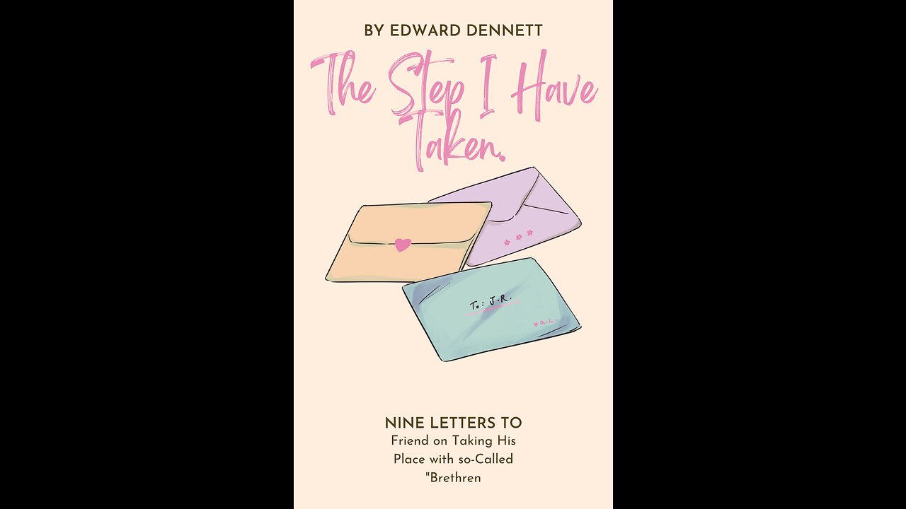 The Step I Have Taken. by Edward Dennett