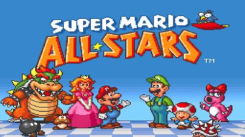 Super NEStalgia Month Day 1: Super Mario All-Stars