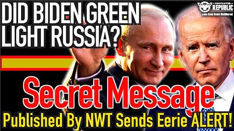 DID BIDEN JUST GREEN LIGHT RUSSIA? SECRET MESSAGE PUBLISHED ON NYT SENDS EERIE ALERT!