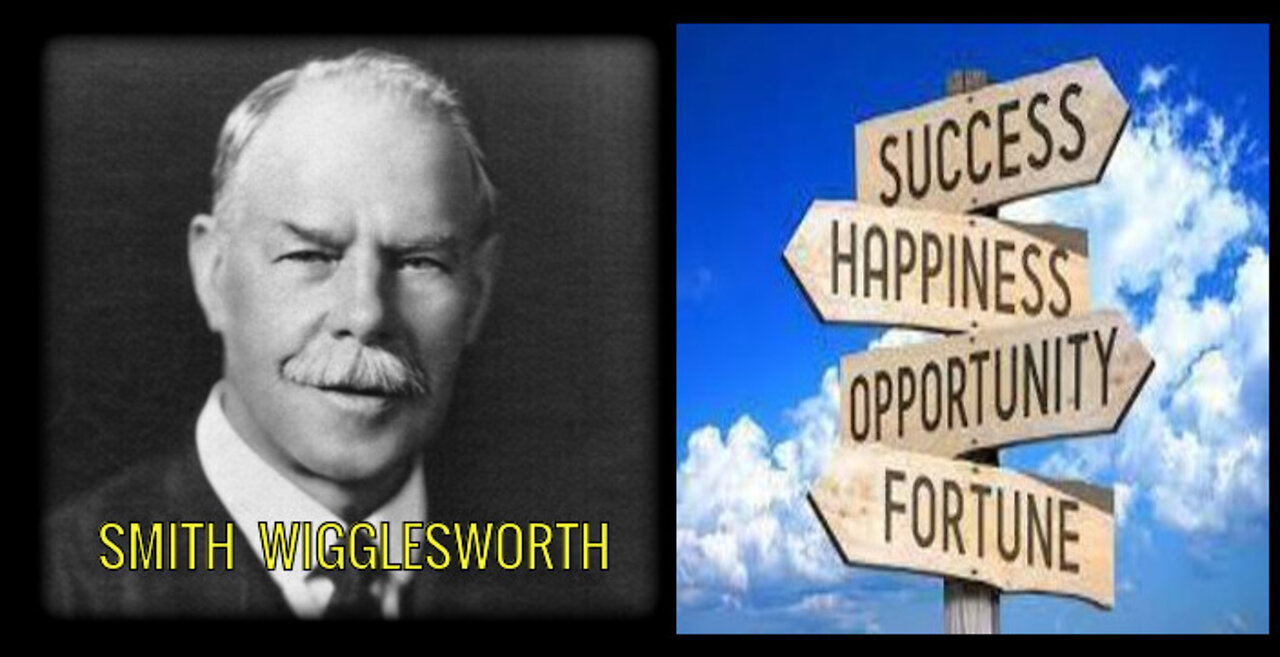 Why Smith Wigglesworth's was So Successful by Dr Michael H Yeager