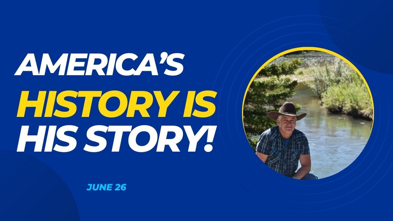 America's History is His Story! (June 26)