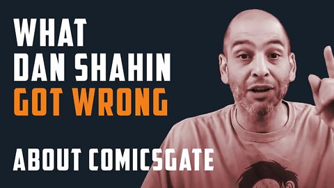 What Dan Shahin got wrong in his chat with Comicsgate