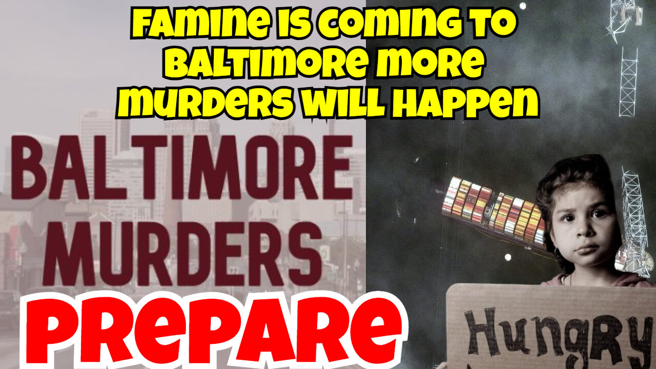 PREPRARE; FAMINE COMING TO BALTIMORE MANY MURDERS WILL OCCUR..