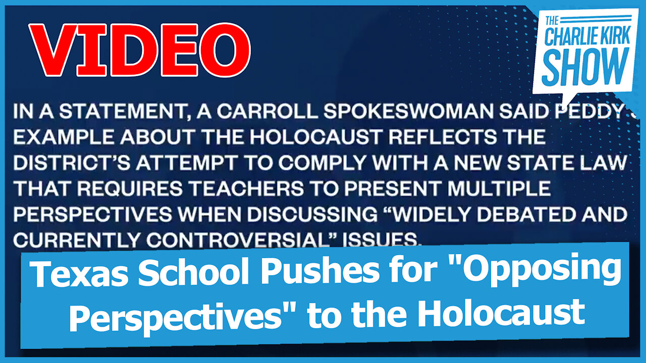 Texas School Pushes for "Opposing Perspectives" to the Holocaust