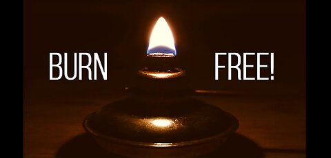 BURN FREE! - A MO Letter