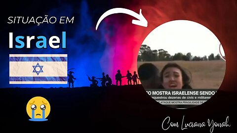 Situação em Israel. Atualização