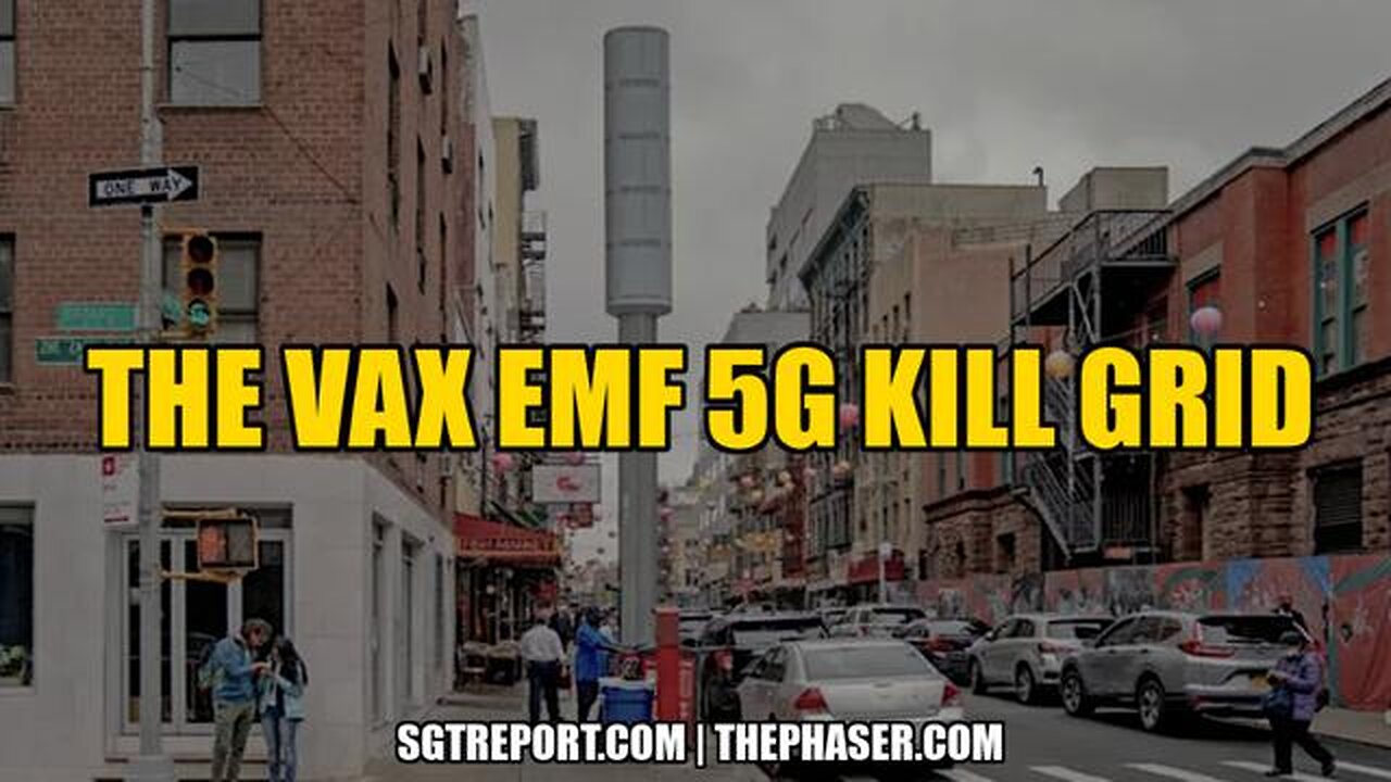 THE VAX EMF 5G KILL GRID