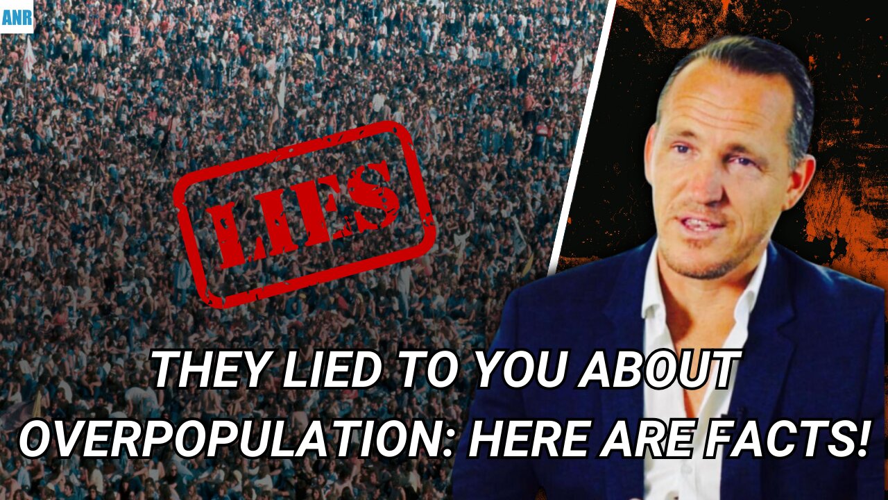 🚨THEY LIED TO YOU ABOUT OVERPOPULATION: HERE ARE FACTS!