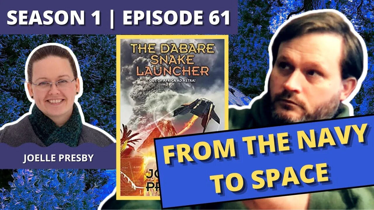 Episode 61: Joelle Presby (From the Navy to Space)