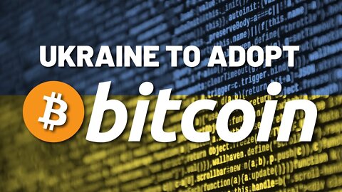 Ukraine Adopts Bitcoin: What This Means