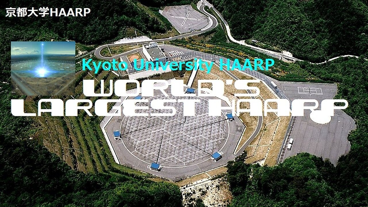 106.Japan's HAARP, the world's largest