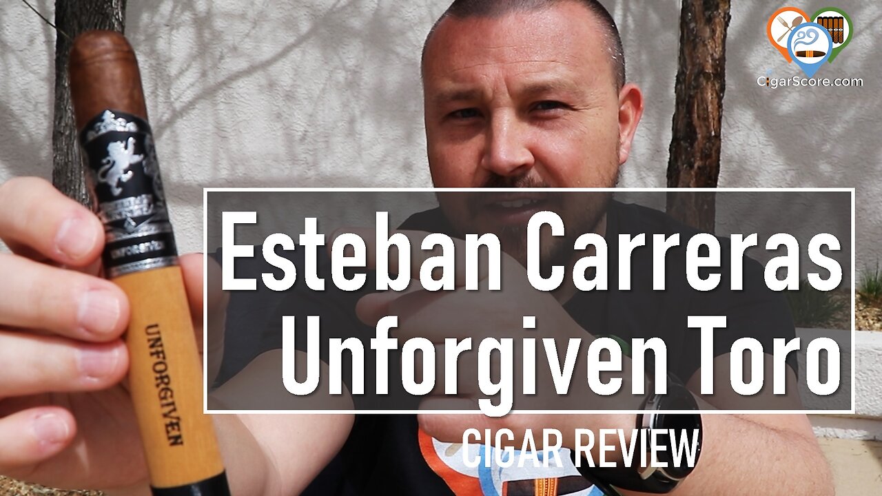 The UNFORGIVABLE Esteban Carreras UNFORGIVEN Toro Grande - CIGAR REVIEWS by CigarScore