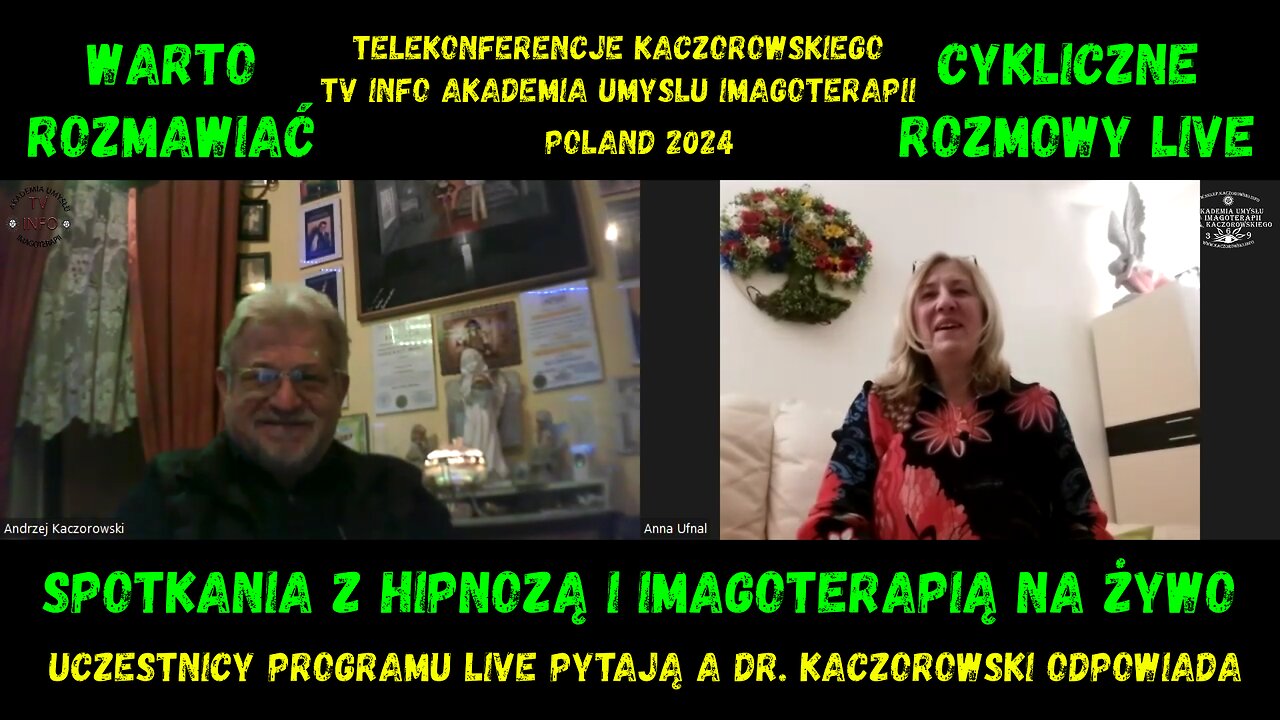 SPOTKANIE Z IMAGOTERAPIĄ. TELEKONFERENCJA KACZOROWSKIEGO.W DYSKUSJI UDZIAŁ BIERZE TER. ANNA UFNAL